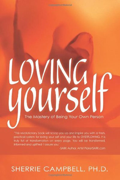 Loving Yourself: The Mastery of Being Your Own Person