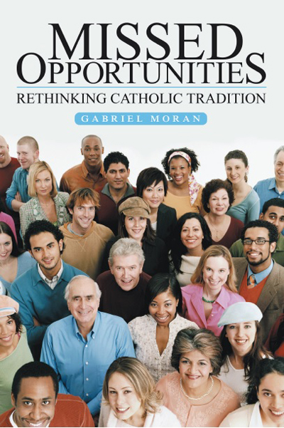 Missed Opportunities: Rethinking Catholic Tradition