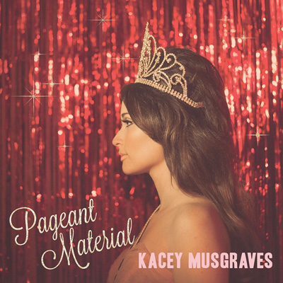 Pageant Material from Kacey Musgraves
