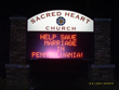 Sacred Heart Anti-Marriage Equality Sign