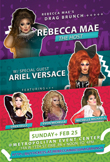 Rebecca Mae's Drag Brunch on February 25 at Metropolitan Event Center