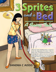 Enter to win 3 Sprites and a Bed by Sandra Addis!
