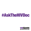 #AskTheHIVDoc = All About PrEP!