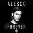 Enter to win a digital copy of Forever from Alesso!