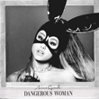 Enter to win Dangerous Woman from Ariana Grande!