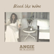 Enter to win Blood Like Wine CD and West of Night (2012) CD by Angie and The Deserters!