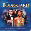 Enter to win The Bodyguard - The Musical (World Premiere Cast Recording)