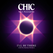 Enter to win digital copies of I'll Be There from CHIC ft. Nile Rodgers!