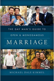 San Diego Therapist Michael Dale Kimmel Releases Gay Man's Guide to Open and Monogamous Marriage