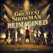 Enter for a chance to win 'The Greatest Showman - Reimagined!'