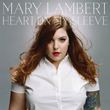 Mary Lambert 'Heart Of My Sleeve'