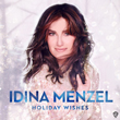 Idina Menzel - Holiday Wishes