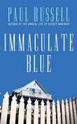 Win Immaculate Blue by Paul Russell from Cleis Press!