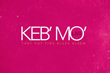 Enter to win Keb' Mo' LIVE - That Hot Pink Blues Album!