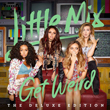 Win Get Weird by Little Mix!