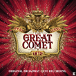 Natasha, Pierre & The Great Comet of 1812 Original Broadway Cast Recording