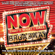 Enter to win NOW That's What I Call Broadway!