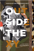 Enter to win Outside the XY: Queer, Black and Brown Masculinity from bkyln boihood!