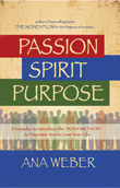 Enter to win Passion Spirit Purpose from Ana Weber!