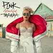 Beautiful Trauma from P!nk