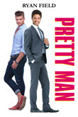 Enter to win Pretty Man e-book from Riverdale Avenue Books!