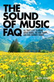 Win The Sound of Music FAQ by Barry Monush from Applause Books!