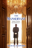 Win The Manservant by Michael Harwood