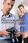 Enter to win The Photographer's Assistant by Andrew Grey from Riverdale Avenue Books!