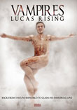 Win Vampires: Lucas Rising from Ariztical Entertainment!