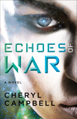 Echoes of War by Cheryl Campbell