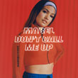 Mabel's 'Don't Call Me Up' remix CD and pop-socket