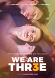 Enter to win We Are Thr3e DVD from Breaking Glass Pictures!