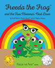 Enter to win Freeda the Frog and the Two Mommas Next Door!
