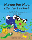 Enter to win Freeda the Frog & Her New Blue Family!