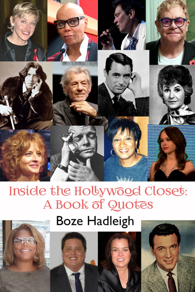 Inside the Hollywood Closet: A book of Quotes