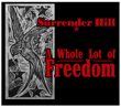 Enter to win Surrender Hill's A Whole Lot of Freedom CD