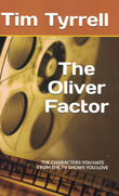 Enter to win The Oliver Factor by Tim Tyrrell!