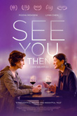 Enter to win See You Then DVD from Breaking Glass Pictures!