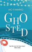 Enter to win Ghosted by Mo Fanning