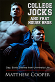 Enter to win a digital download of College Jocks and Frat House Bros - Gay, Erotic Stories from University Life!