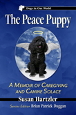 Enter to win The Peace Puppy: A Memoir of Caregiving and Canine Solace!