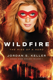 Enter to win Wildfire: The Rise of a Hero!
