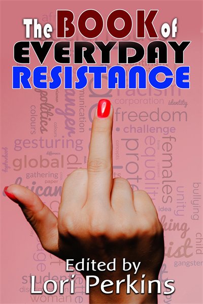 The Book of Everyday Resistance
