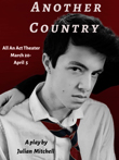 All An Act Presents: Another Country March 20 through April 5