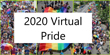 2020-06-27 2020 Virtual Pride promo