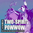 World's Largest Public Two-Spirit/LGBTQAI Native American Powwow Commemorates its 10th Anniversary with a Week-Long Celebration of Virtual Events February 2-6