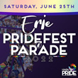 Erie Pride Parade and Pride Festival on June 25