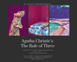 All An Act Theater Presents 'Rule of Three' by Agatha Christie Aug 19 - Sep 4