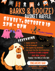 Support Homeless Animals at the 3rd Annual Barks and Boo(ze) Basket Raffle!