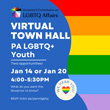 Governor's Commission on LGBTQ Affairs Virtual Town Halls for LGBTQ Youth